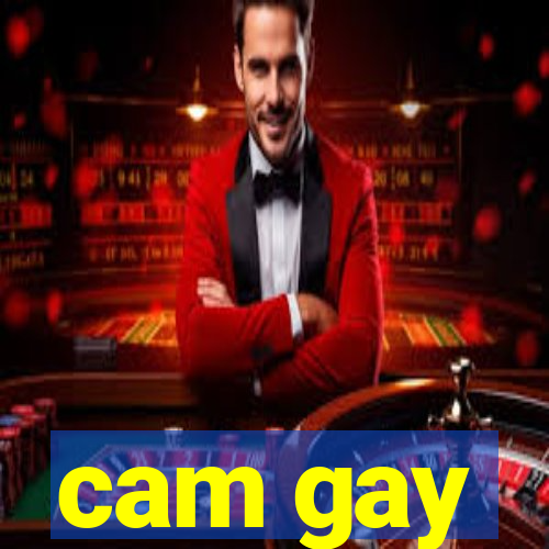 cam gay